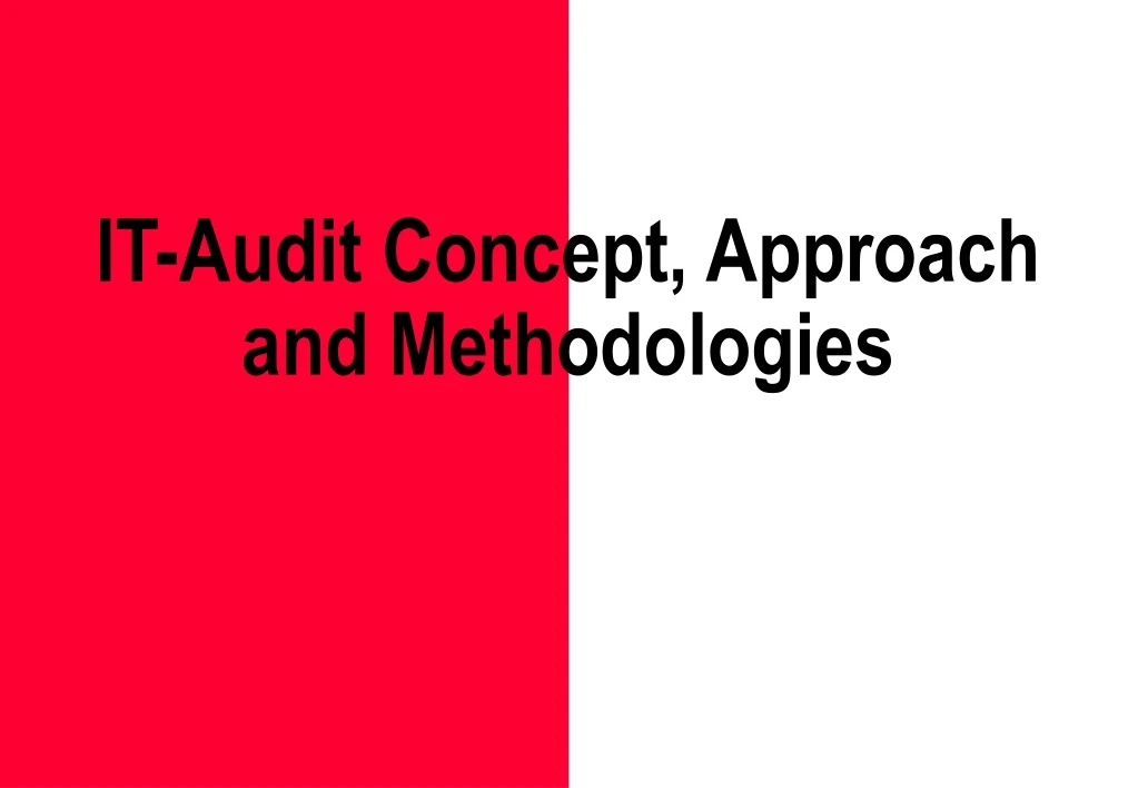 it audit concept approach and methodologies