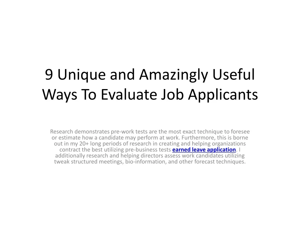 9 unique and amazingly useful ways to evaluate job applicants