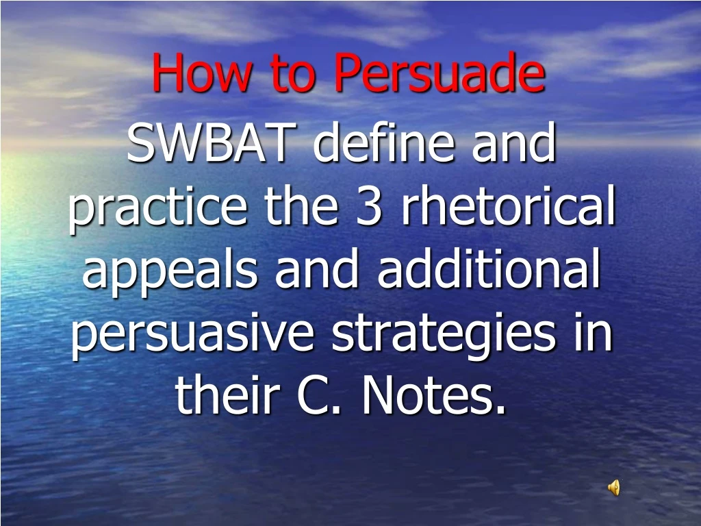 how to persuade