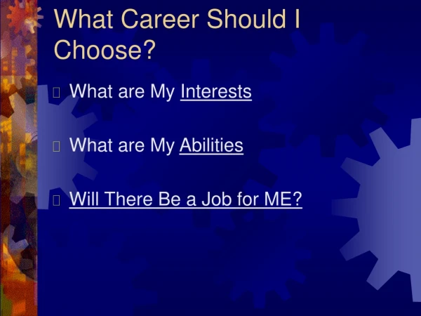 What Career Should I Choose?
