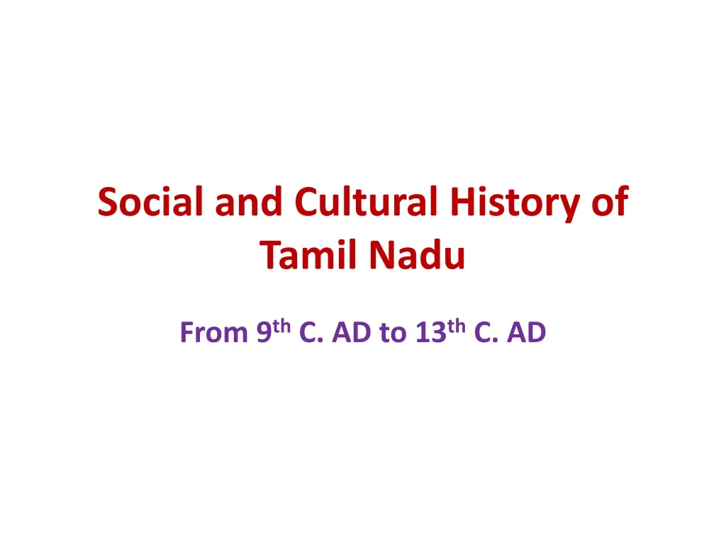 social and cultural history of tamil nadu