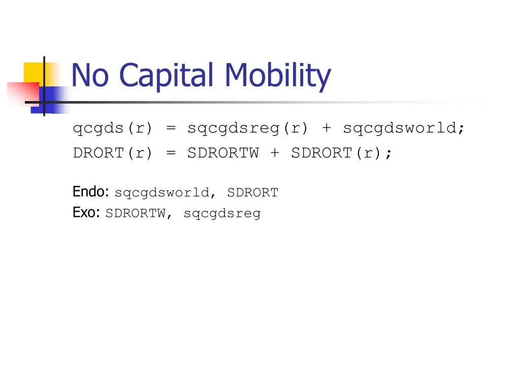 no capital mobility