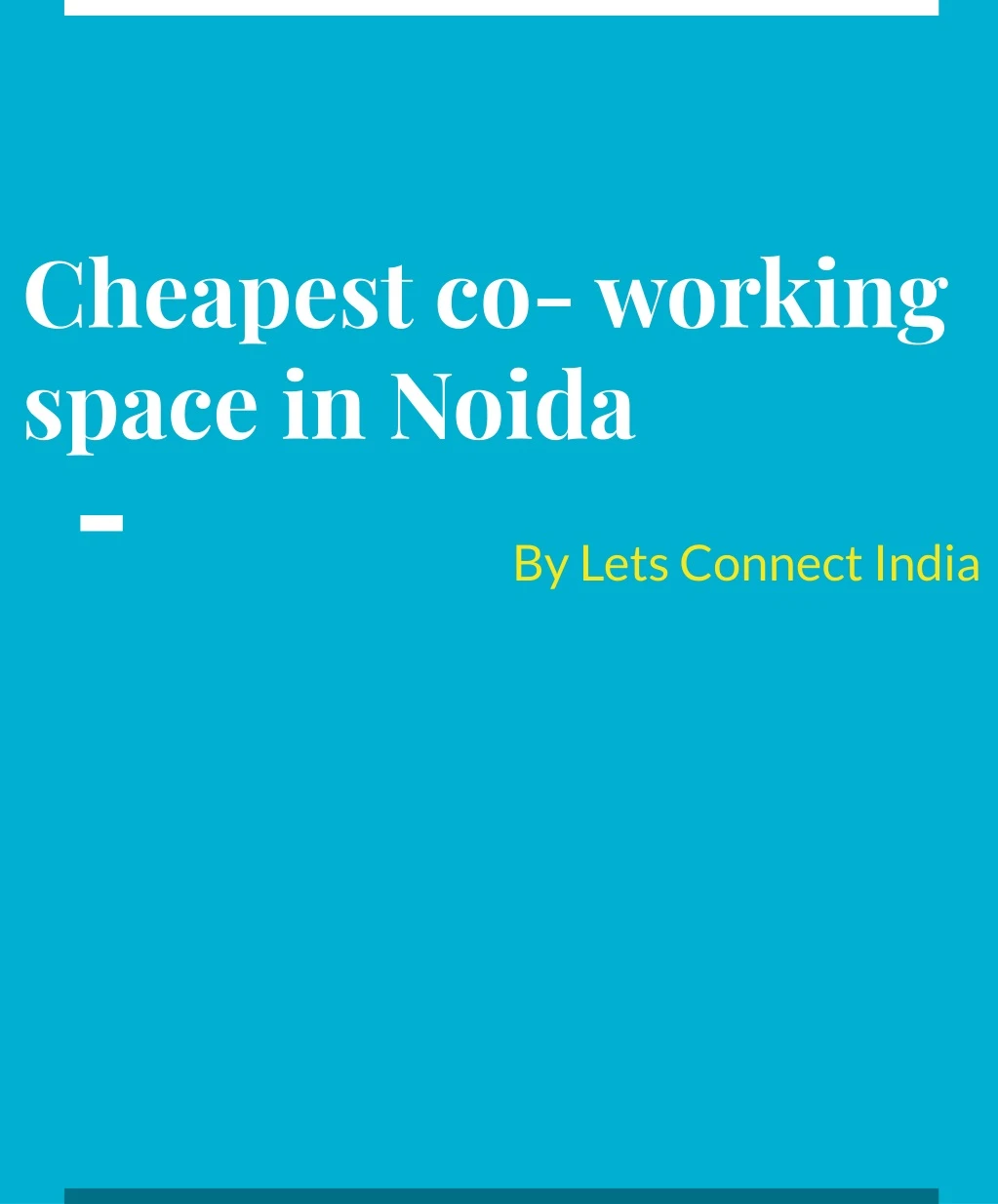 cheapest co working space in noida