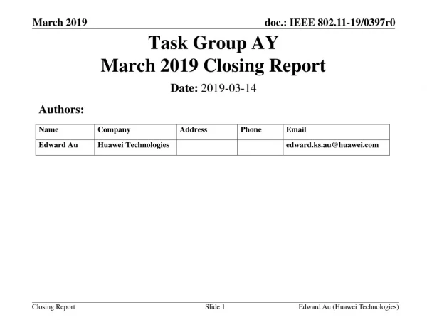 Task Group AY March 2019 Closing Report