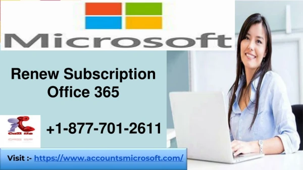 Renew Subscription Office 365 Call 1-877-701-2611