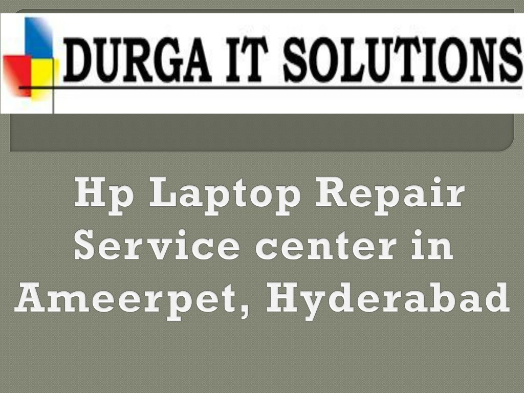 hp laptop repair service center in ameerpet hyderabad