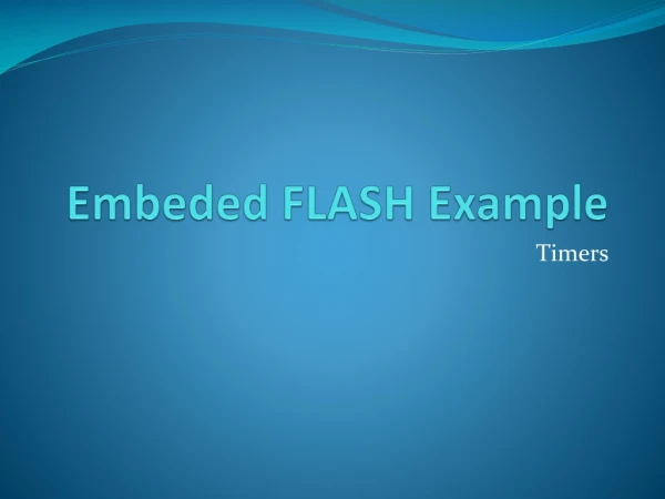 Embeded FLASH Example