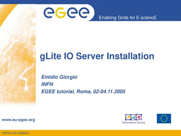 gLite IO Server Installation
