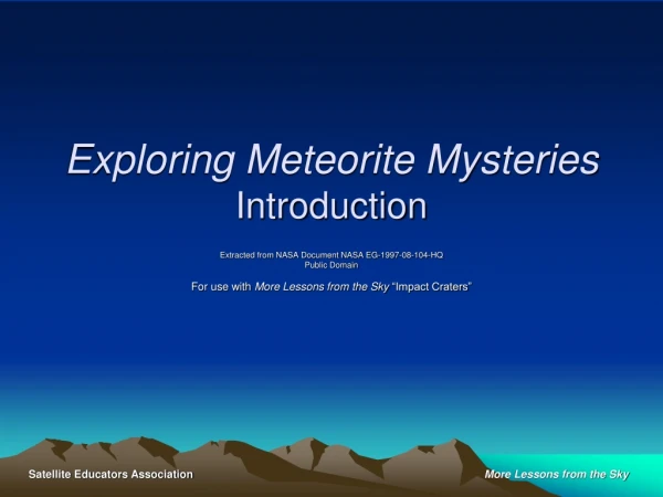 Exploring Meteorite Mysteries Introduction