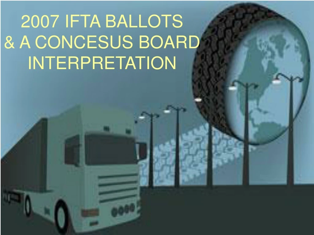 2007 ifta ballots a concesus board interpretation