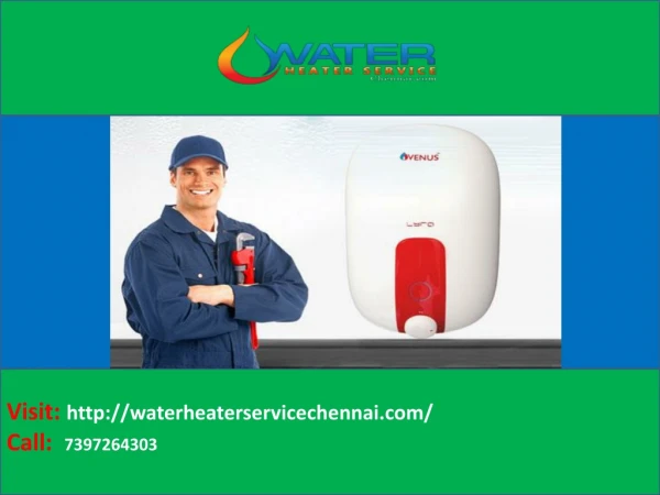 Venus Water Heater Service In Chennai