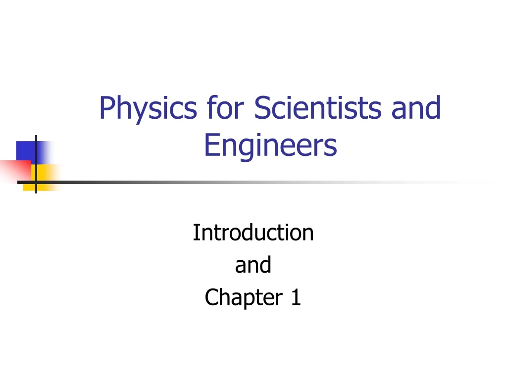 physics for scientists and engineers