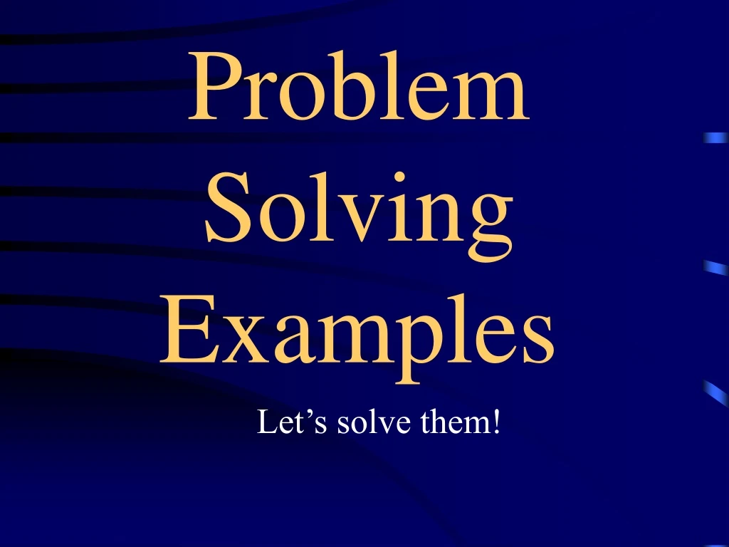 problem solving examples