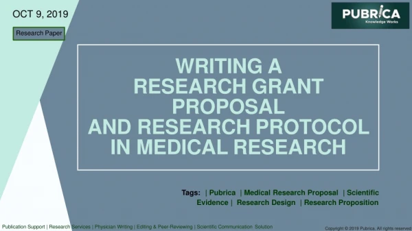 Guidelines For Developing a Research Grant Proposal And Research Grant Protocol in Medical Research