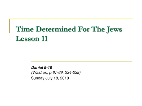 Time Determined For The Jews Lesson 11