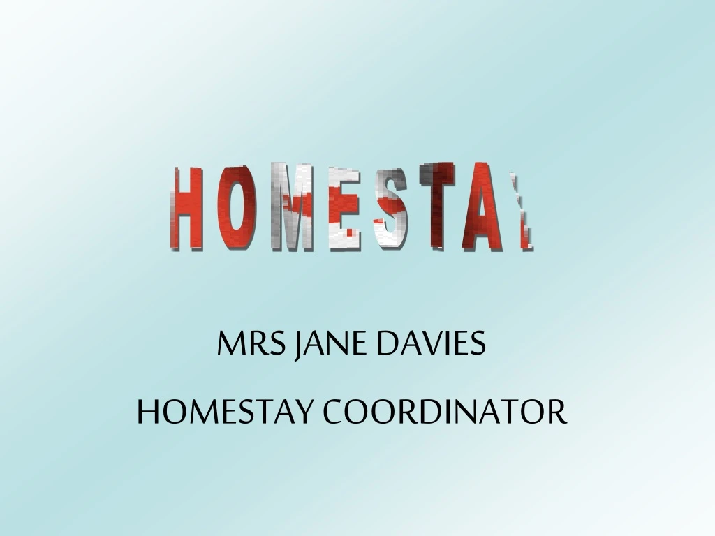 mrs jane davies homestay coordinator