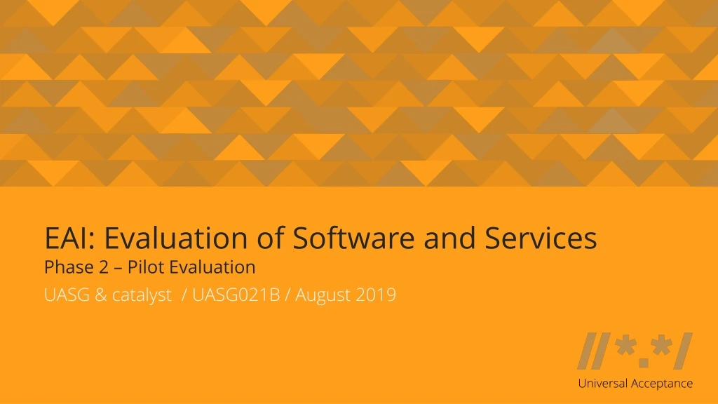 eai evaluation of software and services phase 2 pilot evaluation