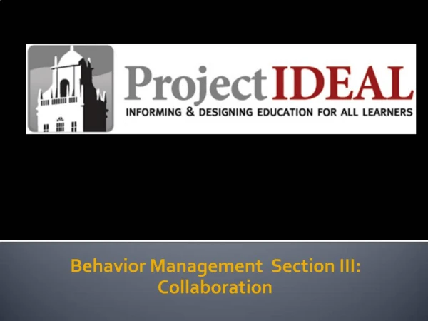 Behavior Management Section III: Collaboration