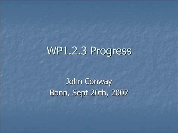 WP1.2.3 Progress