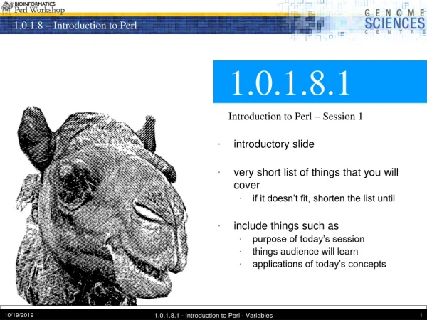 1.0.1.8.1 Introduction to Perl – Session 1