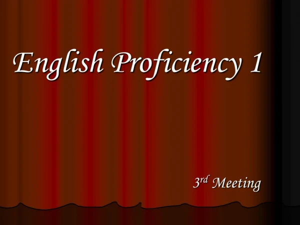English Proficiency 1