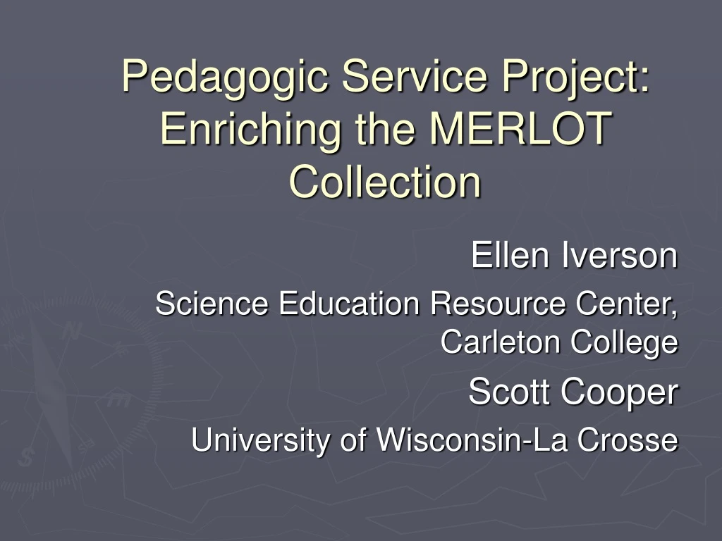pedagogic service project enriching the merlot collection