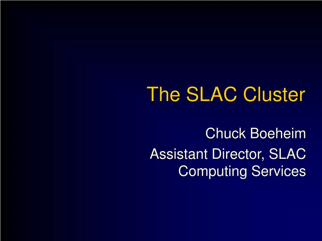 the slac cluster