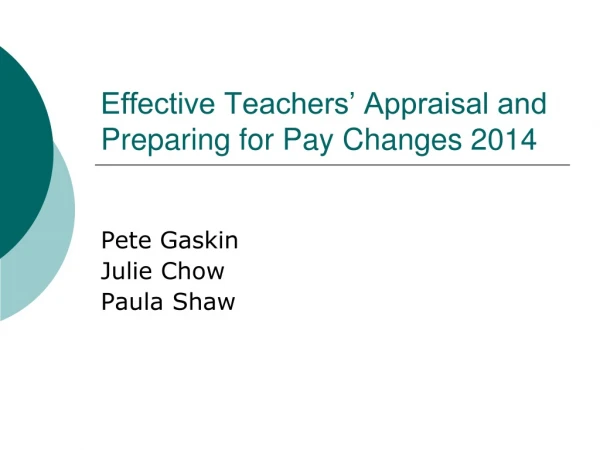 Effective Teachers’ Appraisal and Preparing for Pay Changes 2014