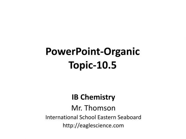 PowerPoint-Organic Topic-10.5
