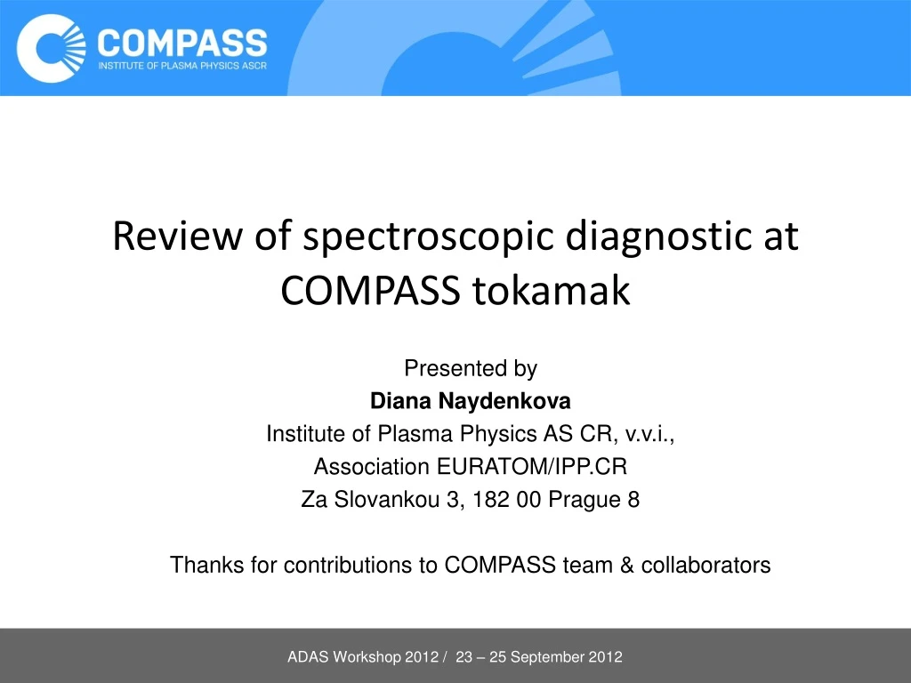 review of spectroscopic diagnostic at compass tokamak
