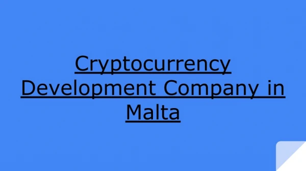 Cryptocurrency Development Company in Malta