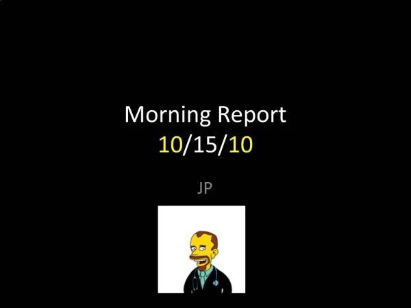 Morning Report 10