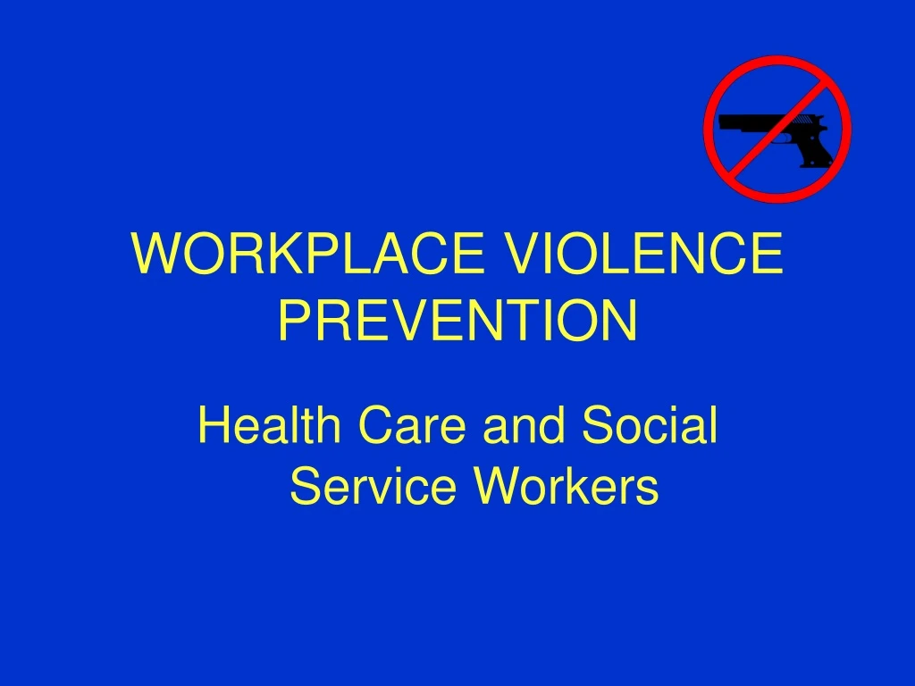 workplace violence prevention