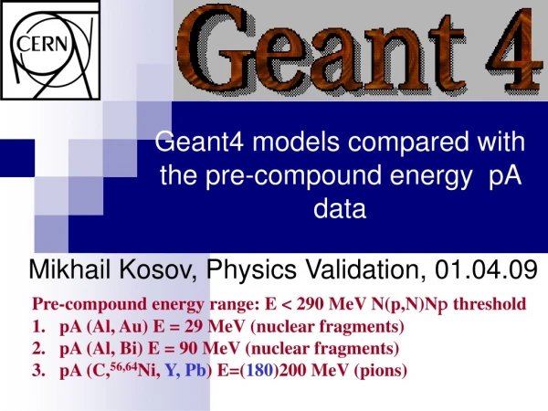 Geant4 models compared with the pre-compound energy pA data