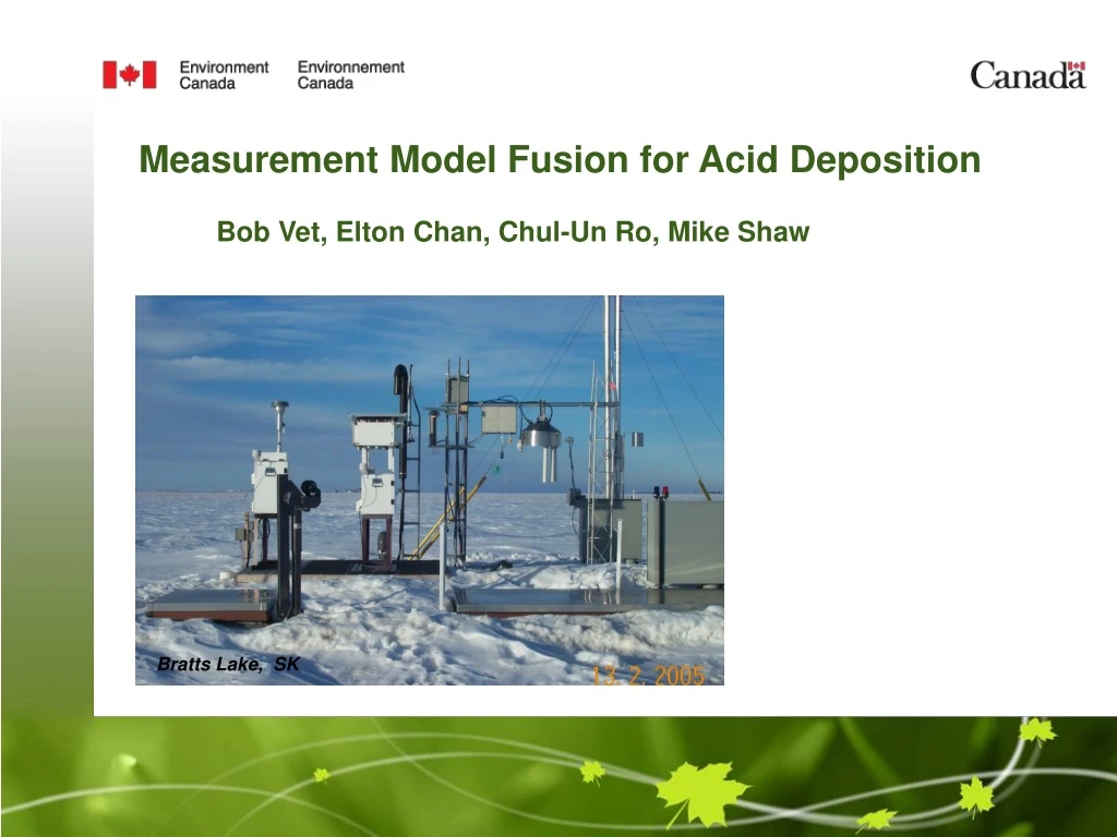 measurement model fusion for acid deposition bob vet elton chan chul un ro mike shaw