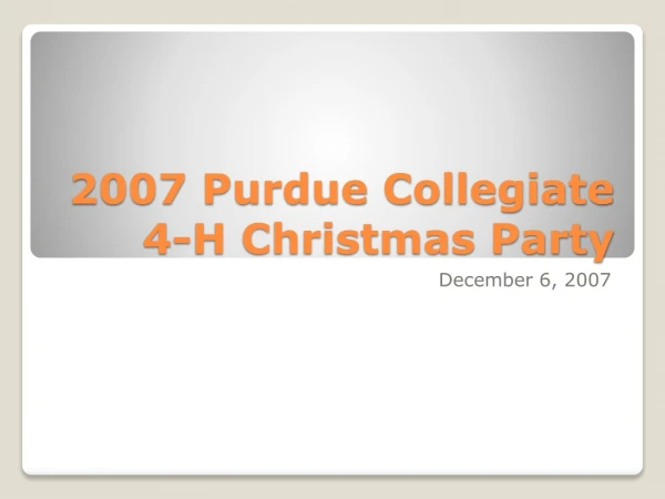 2007 Purdue Collegiate 4-H Christmas Party