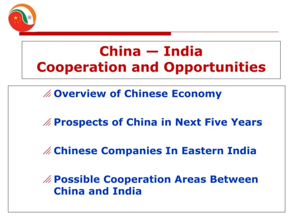 China — India Cooperation and Opportunities