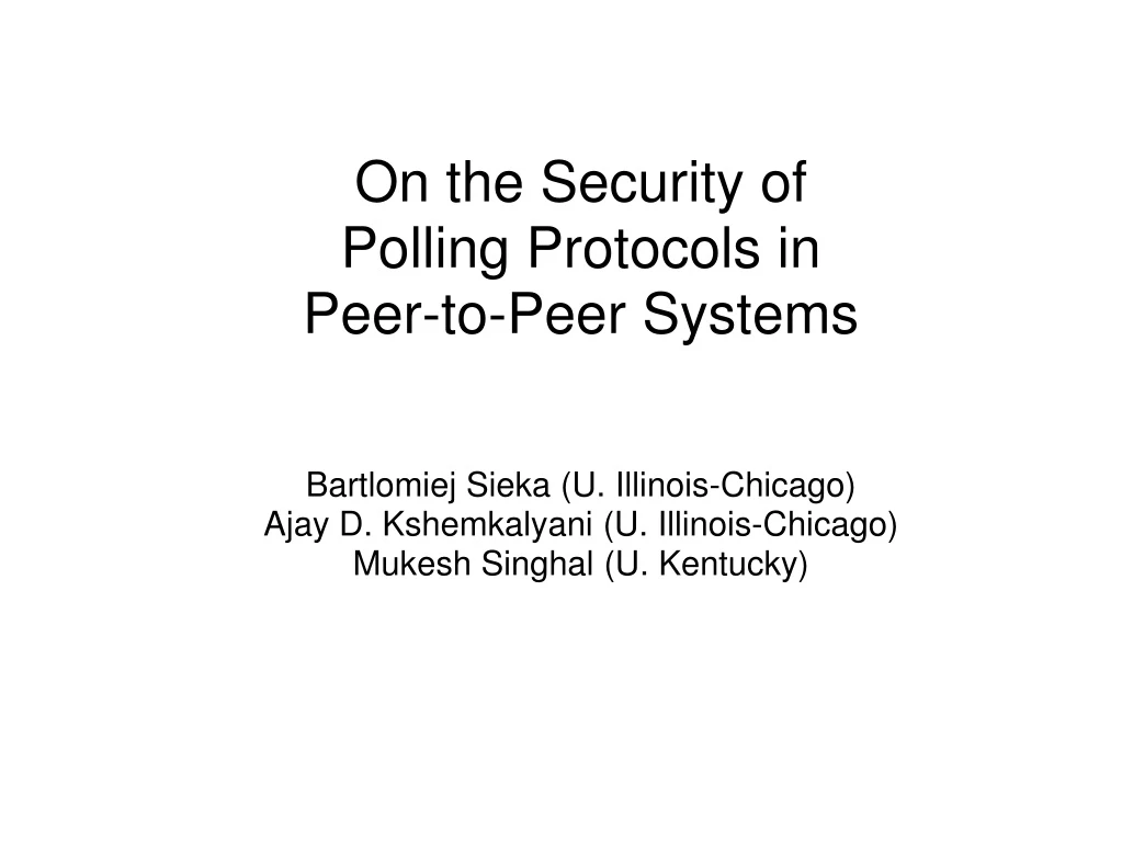on the security of polling protocols in peer