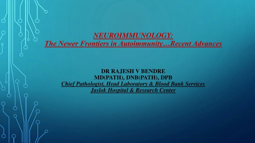 neuroimmunology the newer frontiers