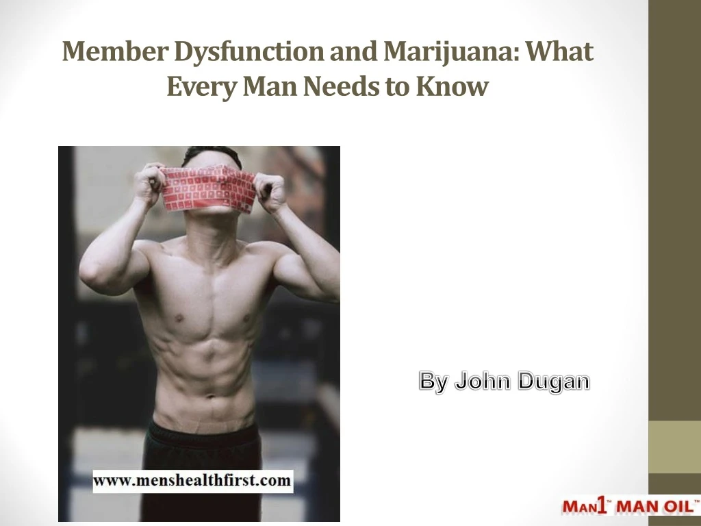 member dysfunction and marijuana what every man needs to know