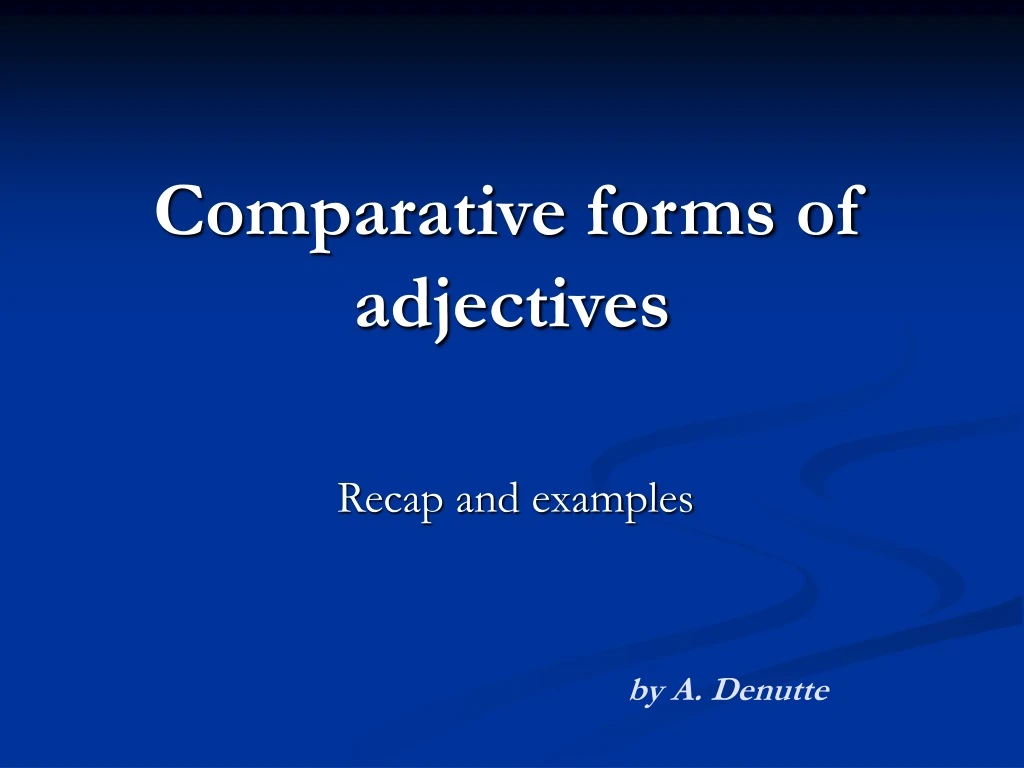 comparative forms of adjectives