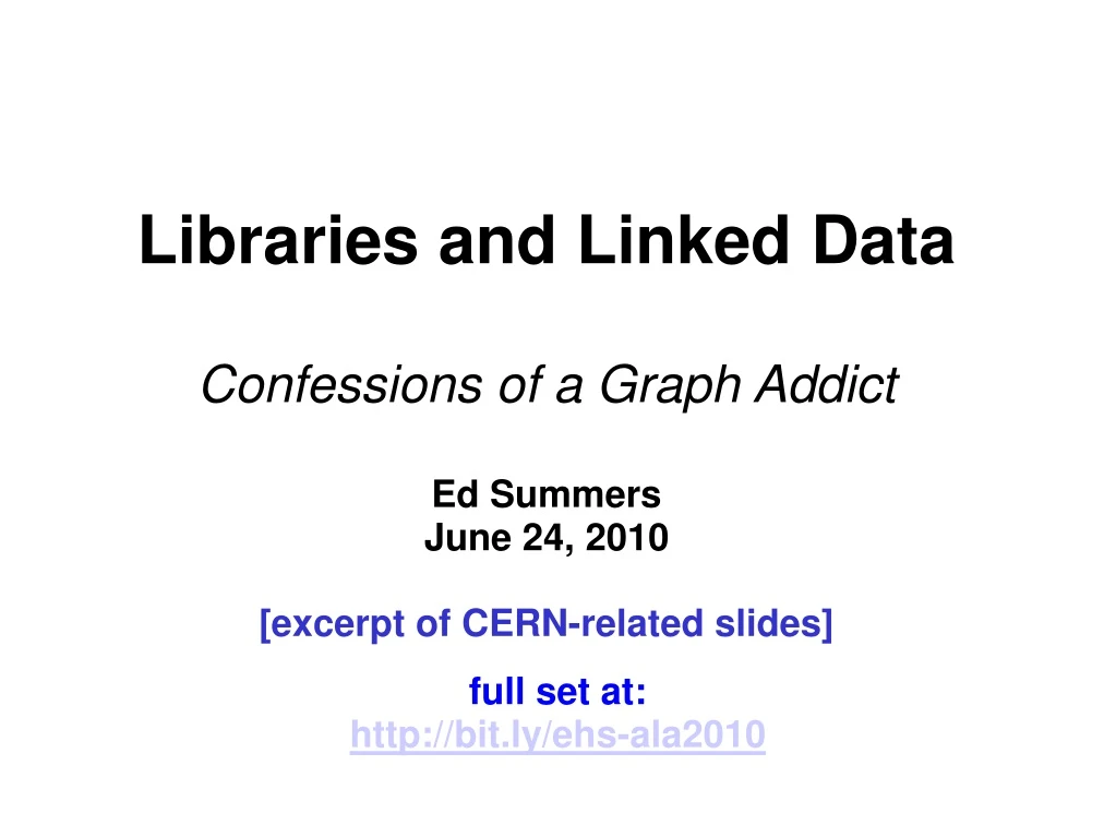 libraries and linked data confessions of a graph