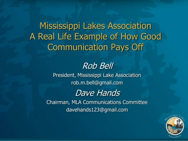 Mississippi Lakes Association A Real Life Example of How Good Communication Pays Off