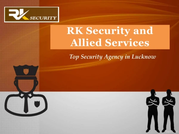 Best Security Services Provider In Lucknow - RK Security