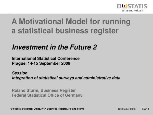 A Motivational Model for running a statistical business register
