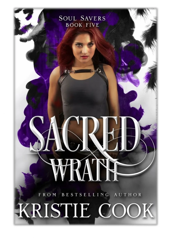 [PDF] Free Download Sacred Wrath By Kristie Cook