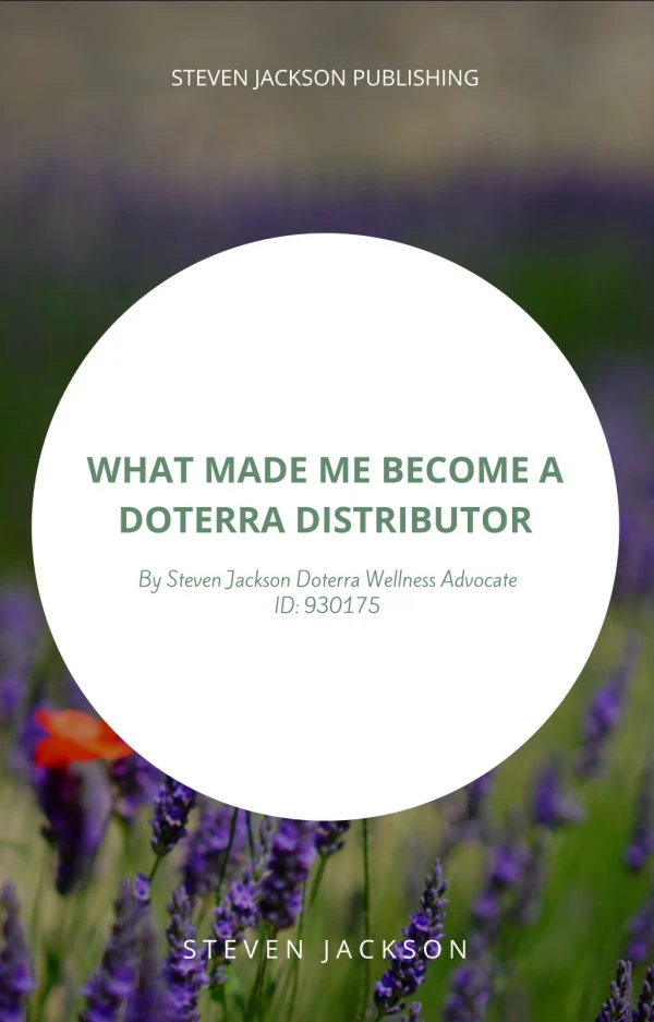 What made me become a Doterra Distributor