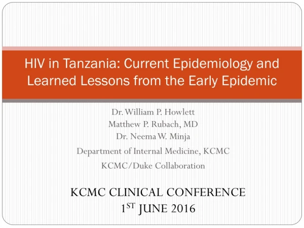 HIV in Tanzania: Current Epidemiology and Learned Lessons from the Early Epidemic