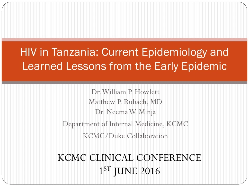 hiv in tanzania current epidemiology and learned lessons from the early epidemic