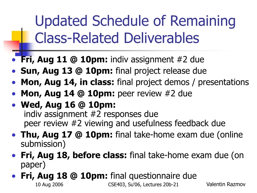 updated schedule of remaining class related deliverables